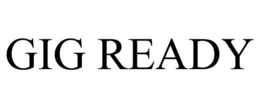 GIG READY trademark