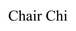 CHAIR CHI trademark