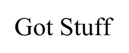 GOT STUFF trademark
