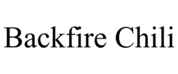 BACKFIRE CHILI trademark