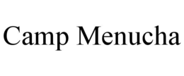 CAMP MENUCHA trademark