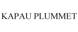 KAPAU PLUMMET trademark