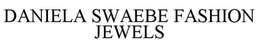 DANIELA SWAEBE FASHION JEWELS trademark