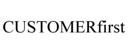 CUSTOMERFIRST trademark