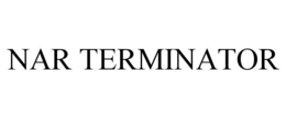 NAR TERMINATOR trademark
