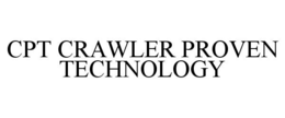 CPT CRAWLER PROVEN TECHNOLOGY trademark