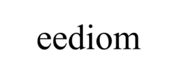 EEDIOM trademark