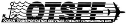 OTSFF OCEAN TRANSPORTATION SERVICES FREIGHT FORWARDING INC. trademark