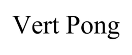 VERT PONG trademark