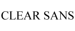 CLEAR SANS trademark