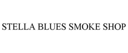 STELLA BLUES SMOKE SHOP trademark