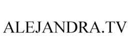 ALEJANDRA.TV trademark