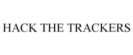 HACK THE TRACKERS trademark