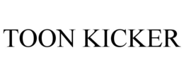 TOON KICKER trademark