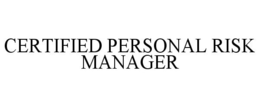 CERTIFIED PERSONAL RISK MANAGER trademark
