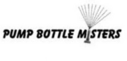 PUMP BOTTLE MISTERS trademark