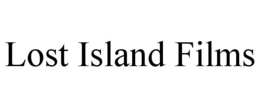 LOST ISLAND FILMS trademark