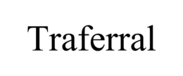 TRAFERRAL trademark