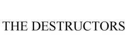 THE DESTRUCTORS trademark