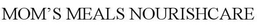MOM'S MEALS NOURISHCARE trademark