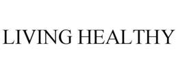 LIVING HEALTHY trademark