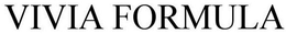 VIVIA FORMULA trademark