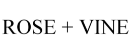ROSE + VINE trademark