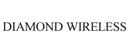 DIAMOND WIRELESS trademark