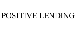 POSITIVE LENDING trademark