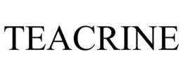 TEACRINE trademark