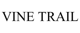 VINE TRAIL trademark