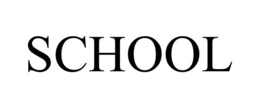 SCHOOL trademark