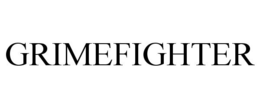 GRIMEFIGHTER trademark