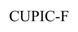 CUPIC-F trademark