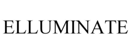 ELLUMINATE trademark