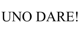 UNO DARE! trademark