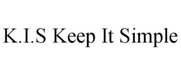 K.I.S KEEP IT SIMPLE trademark