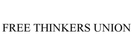 FREE THINKERS UNION trademark