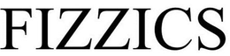 FIZZICS trademark