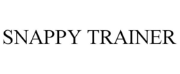 SNAPPY TRAINER trademark