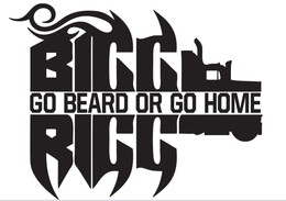 BIGG RIGG GO BEARD OR GO HOME trademark
