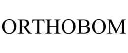 ORTHOBOM trademark