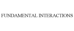 FUNDAMENTAL INTERACTIONS trademark