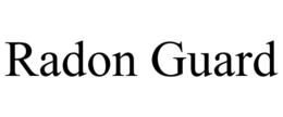 RADON GUARD trademark