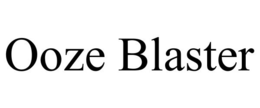 OOZE BLASTER trademark