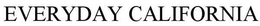 EVERYDAY CALIFORNIA trademark