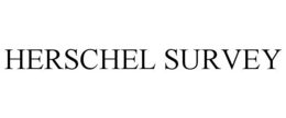 HERSCHEL SURVEY trademark