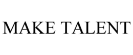 MAKE TALENT trademark