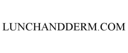 LUNCHANDDERM.COM trademark