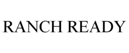 RANCH READY trademark